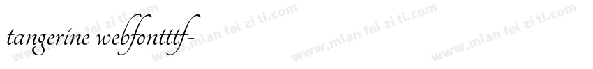 tangerine webfontttf字体转换